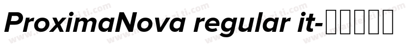ProximaNova regular it字体转换